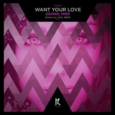 Want Your Love by Geonis - album cover