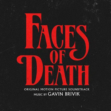 Faces of Death (Original Motion Picture Soundtrack)
