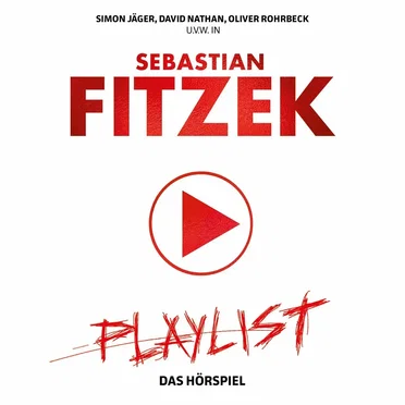 Playlist - Das Hörspiel by Sebastian Fitzek - album cover