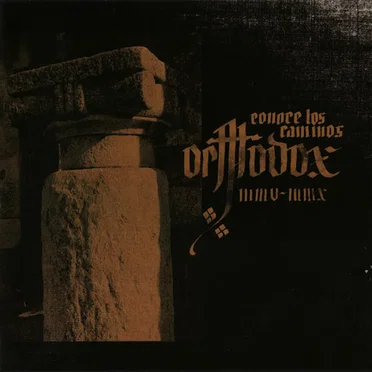 Conoce Los Caminos MMV-MMX by Orthodox - album cover