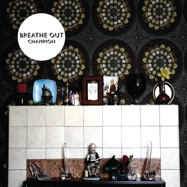 Champion by Breathe Out - album cover