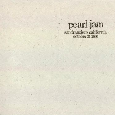 2000-10-31: San Francisco, CA, USA (#68) by Pearl Jam - album cover