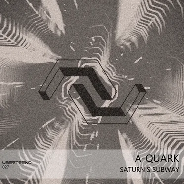 Saturn's Subway by A-QUARK - album cover