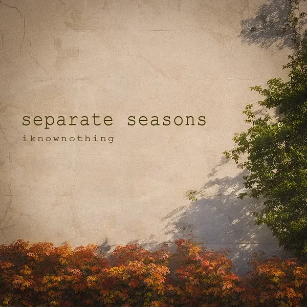 Separate Seasons