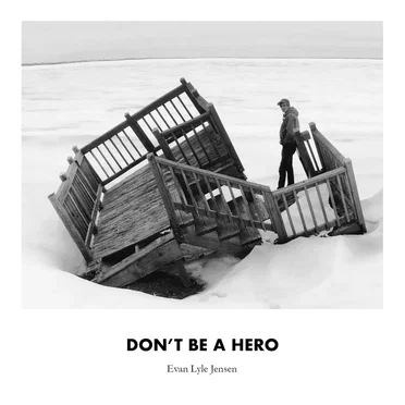 Don't Be a Hero