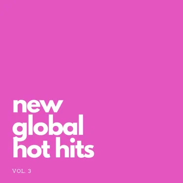 New Global Hot Hits Vol. 3 by Various Artists - album cover
