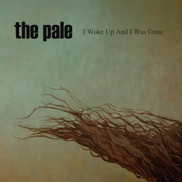 I Woke Up And I Was Gone