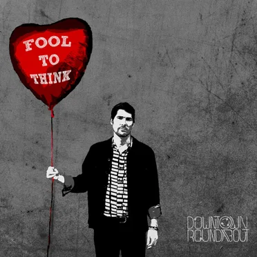 Fool To Think