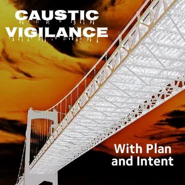Caustic Vigilance