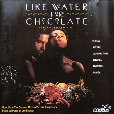 Like Water for Chocolate