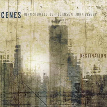 Destinations by Scenes - album cover