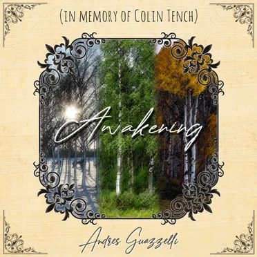 Awakening (In Memory of Colin Tench)