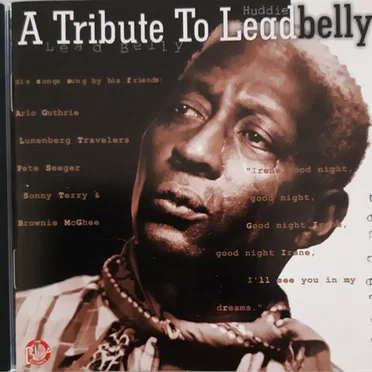 A Tribute to Leadbelly by Various Artists - album cover