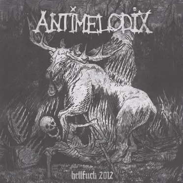 Hellfuck 2012 by Antimelodix - album cover