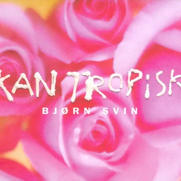 Kan Tropisk