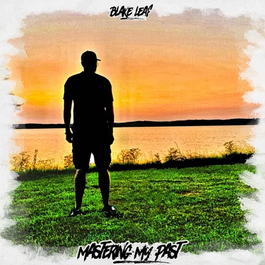 Mastering My Past by Blake Leaf - album cover