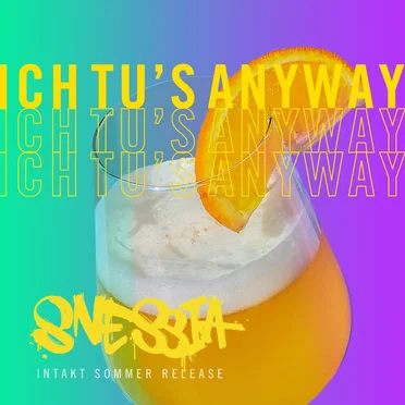 Ich tu’s anyway