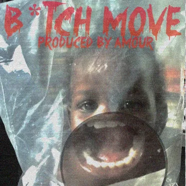 Bitch, Move