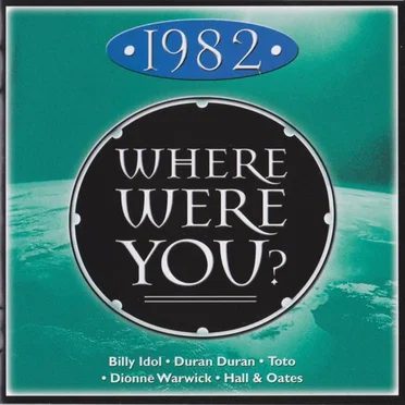 Where Were You? 1982 by Various Artists - album cover