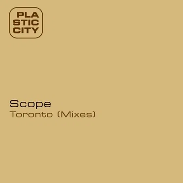 Toronto (Mixes) by Scope - album cover