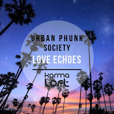 Love Echoes by Urban Phunk Society - album cover