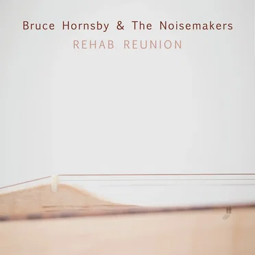 Bruce Hornsby & the Noisemakers