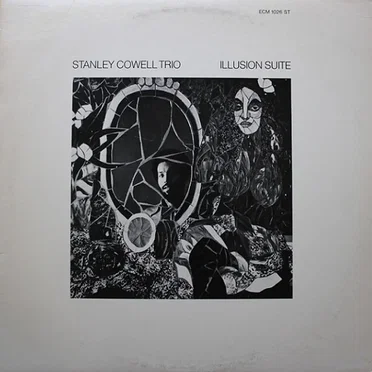 Illusion Suite by Stanley Cowell Trio - album cover