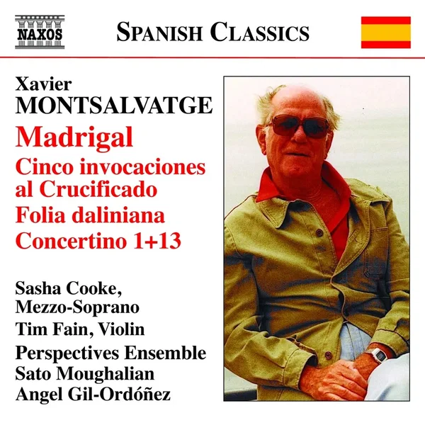 Madrigal / Cinco invocaciones al Crucificado / Folia daliniana / Concertino 1+13