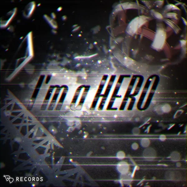 I’m a HERO