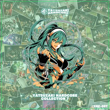 YATSUZAKI HARDCORE COLLECTION 7 by Various Artists - album cover