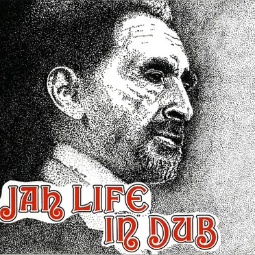 Jah Life in Dub