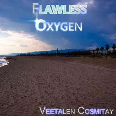 Flawless Oxygen by Veetalen Cosmitay - album cover