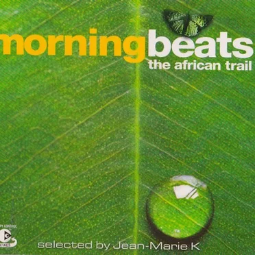 Morning Beats II - The African Trail by Various Artists - album cover