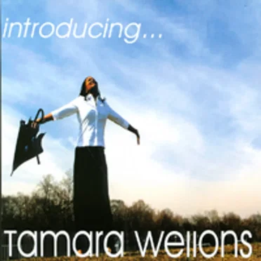 Introducing... Tamara Wellons
