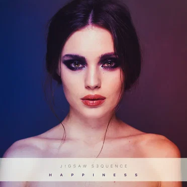 Happiness by Jigsaw Sequence - album cover