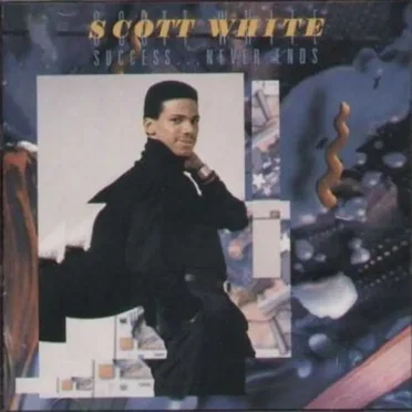 Success... Never Ends by Scott White - album cover