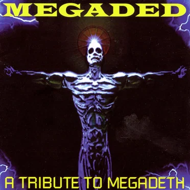 Megaded: A Tribute to Megadeth by Various Artists - album cover