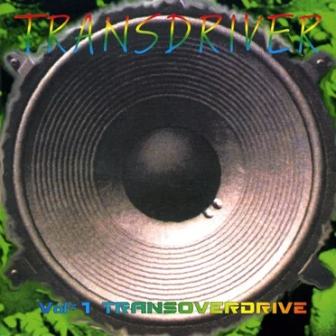 Vol#1 Transoverdrive by Transdriver - album cover