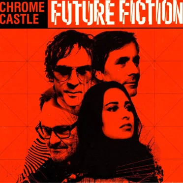 Future Fiction by Chrome Castle - album cover