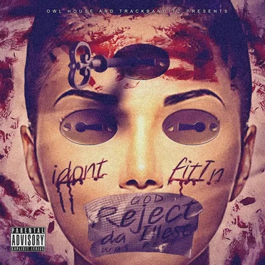 I Don't Fit In by Reject da Illest - album cover