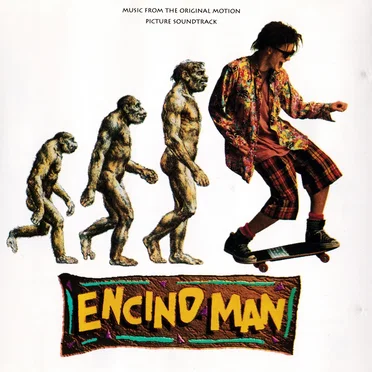 Encino Man: Music From the Original Motion Picture Soundtrack by Various Artists - album cover