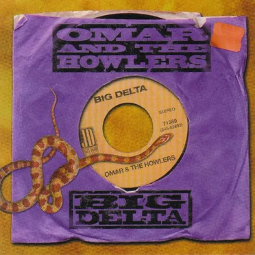 Big Delta by Omar and the Howlers - album cover