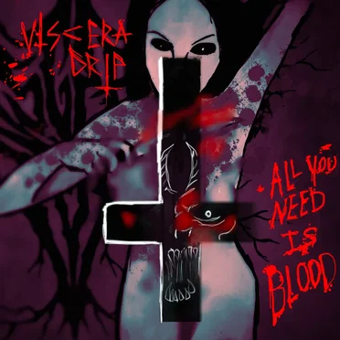All You Need Is Blood