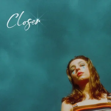 Closer