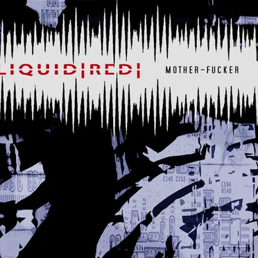 Mother-Fucker by Liquid Red - album cover