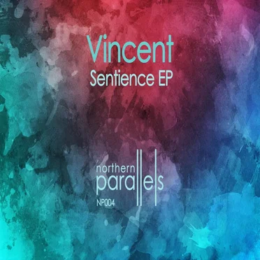 Sentience EP by Vincent - album cover