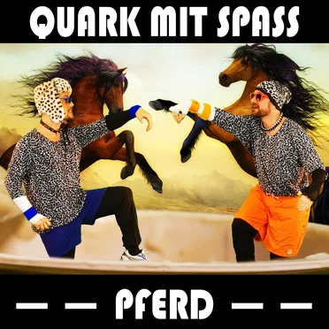 Quark mit Spass (Pferd)