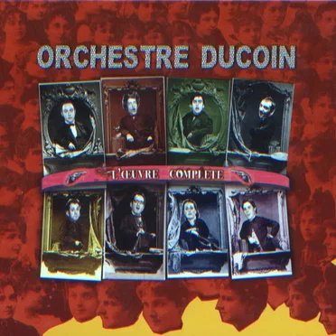 L'oeuvre complète by Orchestre Ducoin - album cover