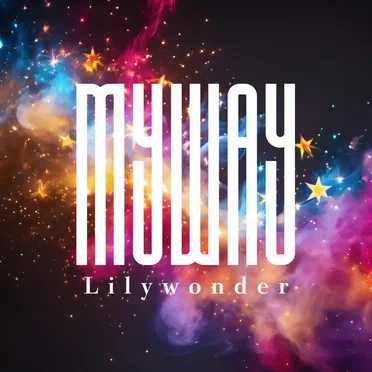MY WAY by Lily wonder - album cover