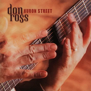 Huron Street by Don Ross - album cover